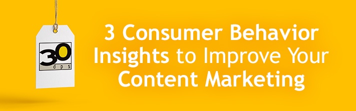 30DPS_3ConsumerBehaviorInsights_NE_Blog711x222_1.2