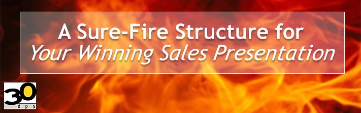 A Sure-Fire Structure for Your Winning Sales Presentation