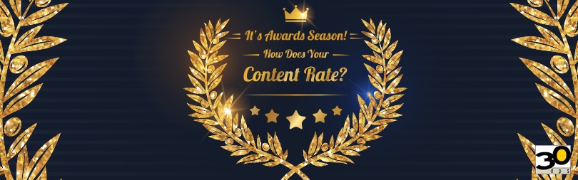 020317-Its-Award-Season-How-Does-Your-Content-Rate.jpg