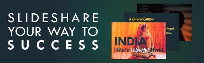Slideshare Your Way to Success