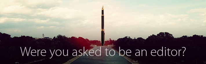 "Were you asked to be an editor?" National Monument covered with fountain pen.