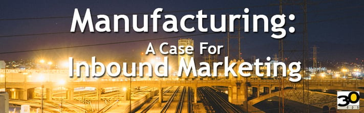 Inbound Marketing in manufacturing industry